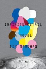 Infinite Detail 9780374175412 Tim Maughan, Boeken, Verzenden, Zo goed als nieuw, Tim Maughan