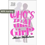 Whos That Girl? 9780007549481 Mhairi McFarlane, Verzenden, Gelezen, Mhairi McFarlane