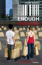 Enough 9780340935927 John Naish, Verzenden, John Naish