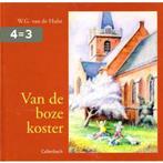 Van De Boze Koster 9789026642524 W.G. van de Hulst, Boeken, Verzenden, Gelezen, W.G. van de Hulst