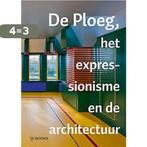 De Ploeg, het expressionisme en de architectuur / Jaarboek, Boeken, Kunst en Cultuur | Beeldend, Verzenden, Zo goed als nieuw