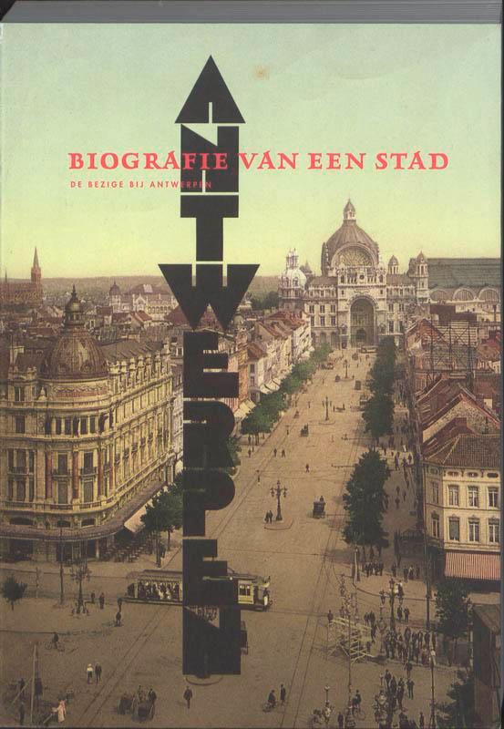 Antwerpen 9789085423140, Boeken, Geschiedenis | Stad en Regio, Zo goed als nieuw, Verzenden