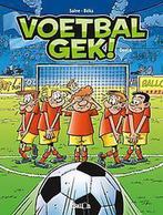 Voetbalgek / Voetbalgek / 6 9789462100923 Béka, Boeken, Verzenden, Zo goed als nieuw, Béka