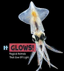 Magical Animals: It Glows: Magical Animals That Give Off, Boeken, Overige Boeken, Zo goed als nieuw, Verzenden
