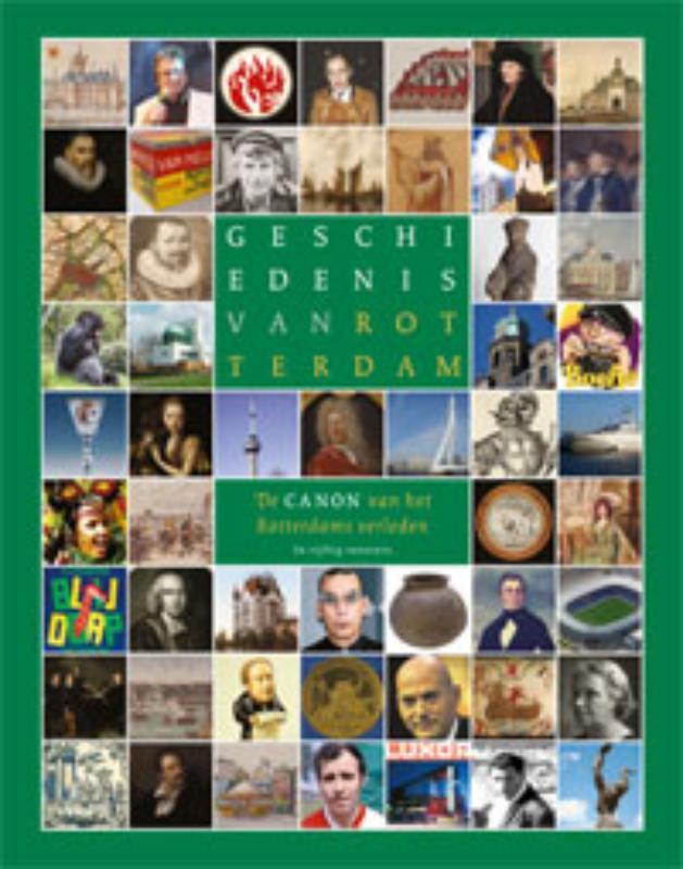Geschiedenis van Rotterdam 9789057307621, Boeken, Geschiedenis | Nationaal, Zo goed als nieuw, Verzenden