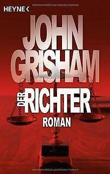 Der Richter: Roman  John Grisham  Book, Livres, Livres Autre, Envoi