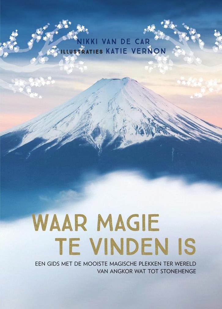 Waar magie te vinden is (9789000366736, Nikki Van de Car), Boeken, Reisgidsen, Nieuw, Verzenden