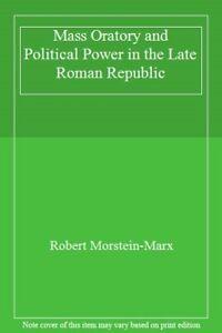 Mass Oratory and Political Power in the Late Roman Republic, Boeken, Overige Boeken, Zo goed als nieuw, Verzenden