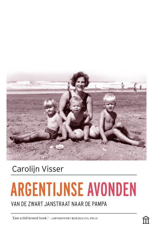 Argentijnse avonden 9789046706909 Carolijn Visser, Livres, Littérature, Envoi