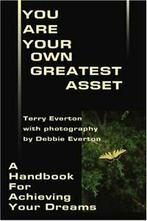 You Are Your Own Greatest Asset: A Handbook for. Everton,, Zo goed als nieuw, Verzenden, Everton, Terry