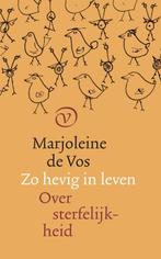 Zo hevig in leven 9789028214057 Marjoleine de Vos, Verzenden, Zo goed als nieuw, Marjoleine de Vos