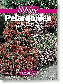 Schöne Pelargonien (Geranien)  Christa Hofmann  Book, Livres, Livres Autre, Envoi