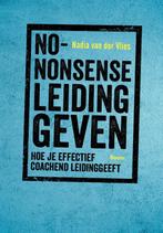 No-nonsense leidinggeven 9789024415458 Nadia van der Vlies, Boeken, Verzenden, Zo goed als nieuw, Nadia van der Vlies