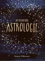 Astrologie - Het kleine boek / Het kleine boek 9789036640152, Gelezen, Marion Williamson, Verzenden