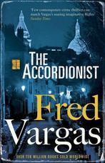 The Accordionist 9781784701604 Fred Vargas, Boeken, Verzenden, Gelezen, Fred Vargas