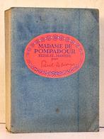 Nicolas Sternberg / Paul Reboux - Madame de Pompadour, reine