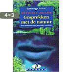 Gesprekken met de natuur / Pandora Visie 9789025457099, Boeken, Verzenden, Gelezen, M.J. Roads