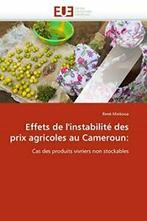 Effets de linstabilite des prix agricoles au cameroun:.by, Verzenden, Minkoua-R