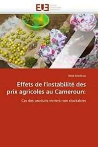 Effets de linstabilite des prix agricoles au cameroun:.by, Livres, Livres Autre, Envoi