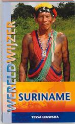Suriname / Wereldwijzer 9789038918587 T. Leuwsha, Boeken, Verzenden, Gelezen, T. Leuwsha