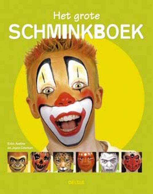 Het grote schminkboek 9789044705461, Livres, Livres pour enfants | Jeunesse | 10 à 12 ans, Envoi