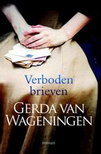 Verboden brieven 9789401901246, Livres, Livres régionalistes & Romans régionalistes, Verzenden, Gerda van Wageningen