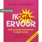 Ik Ga Ervoor 9789058776549 E. Esselbrugge, Boeken, Verzenden, Zo goed als nieuw, E. Esselbrugge