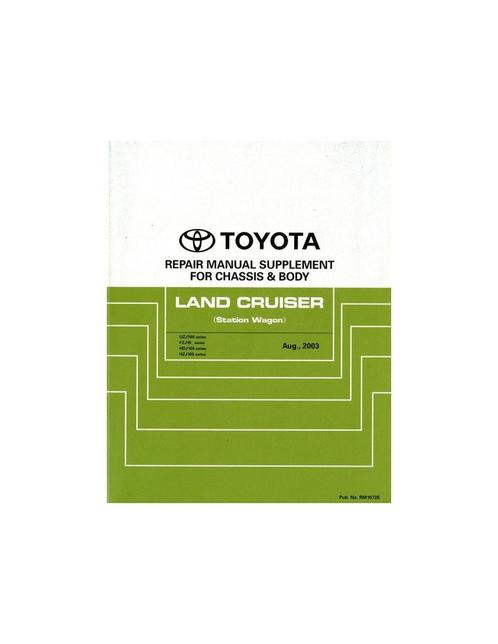 2003 TOYOTA LAND CRUISER STATION WAGON CHASSIS &, Autos : Divers, Modes d'emploi & Notices d'utilisation