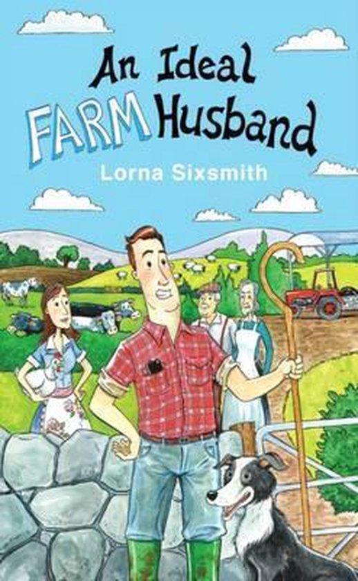 An Ideal Farm Husband 9780992763275 Lorna Sixsmith, Boeken, Taal | Engels, Gelezen, Verzenden
