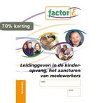 Factor-E Training Leiding geven in de kinderopvang, het, Boeken, Verzenden, Gelezen, Alice ten Brinke