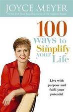 100 Ways to Simplify Your Life 9780340964651, Boeken, Gelezen, Joyce Meyer, Verzenden