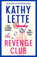 The Revenge Club 9781035901289 Kathy Lette, Verzenden, Zo goed als nieuw, Kathy Lette