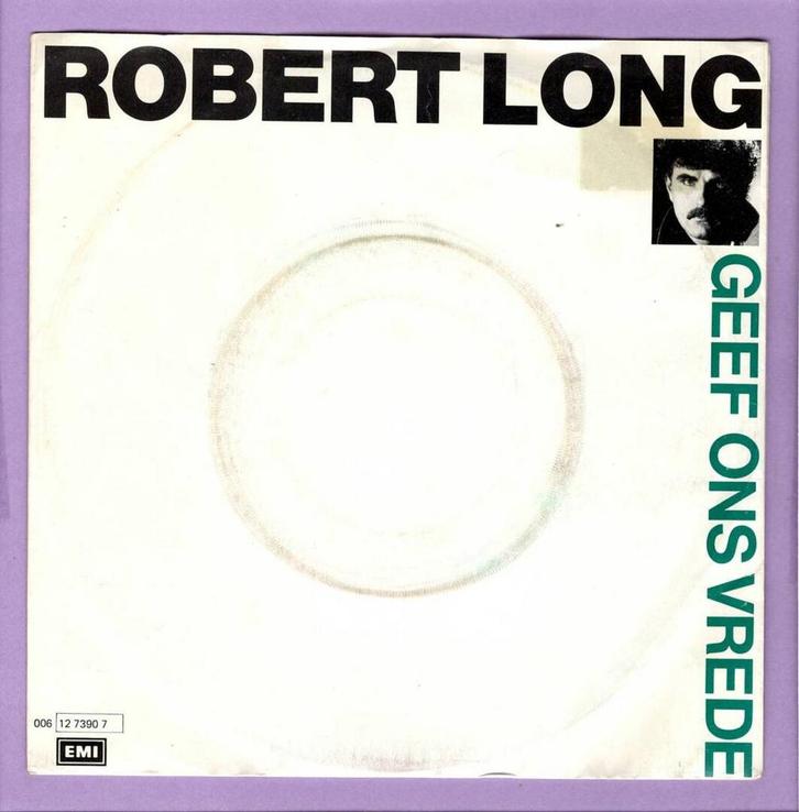 Robert Long – Geef Ons Vrede / Achter De Horizon (1-7-Vinyl, Cd's en Dvd's, Vinyl Singles, Ophalen of Verzenden