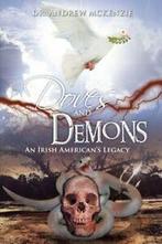 Doves and Demons: An Irish Americans Legacy. McKenzie,, McKenzie, Andrew, Zo goed als nieuw, Verzenden