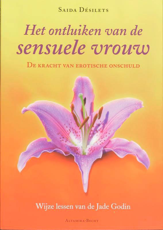 Het ontluiken van de sensuele vrouw 9789069638072, Boeken, Zwangerschap en Opvoeding, Zo goed als nieuw, Verzenden