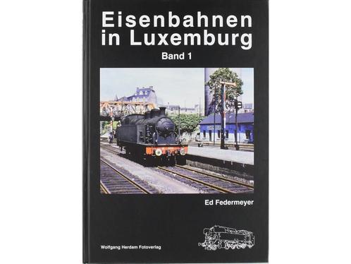 Eisenbahnen in Luxemburg, Band 1 Hardcover #4332 (Boeken), Boeken, Vervoer en Transport, Nieuw, Ophalen of Verzenden