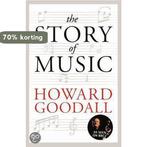 Story of Music 9780701187521 Howard Goodall, Boeken, Verzenden, Zo goed als nieuw, Howard Goodall