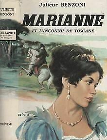Marianne et linconnu de toscane von Benzoni Juliette  Book, Livres, Livres Autre, Envoi
