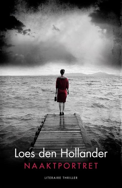 Naaktportret 9789045215129 Loes den Hollander, Boeken, Overige Boeken, Gelezen, Verzenden