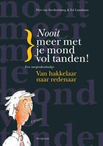 Nooit meer met je mond vol tanden! 9789055947706, Boeken, Verzenden, Zo goed als nieuw, Piet van Sterkenburg