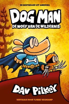 De woef van de wildernis / Dog Man 9789493189133 Dav Pilkey, Boeken, Kinderboeken | Jeugd | onder 10 jaar, Gelezen, Verzenden