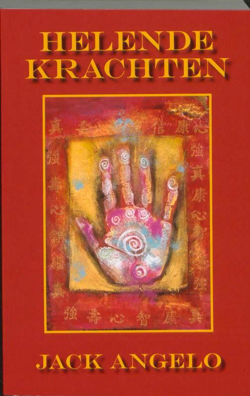 Helende krachten 9789020204483 Jack Angelo, Boeken, Esoterie en Spiritualiteit, Gelezen, Verzenden