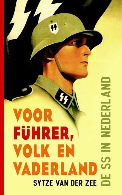 Voor Führer, volk en vaderland 9789089754028, Boeken, Oorlog en Militair, Zo goed als nieuw, Verzenden