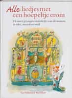 Alle liedjes met een hoepeltje erom 9789026995378, Boeken, Kinderboeken | Baby's en Peuters, Verzenden, Gelezen