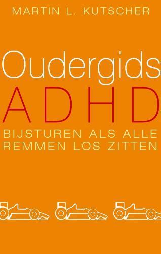 Oudergids ADHD 9789057122736 M.L. Kutscher, Boeken, Psychologie, Gelezen, Verzenden