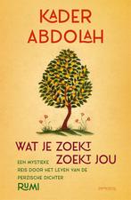 Wat je zoekt, zoekt jou 9789044651928, Boeken, Verzenden, Zo goed als nieuw, Kader Abdolah