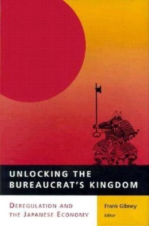 Unlocking the Bureaucrats Kingdom 9780815731269, Boeken, Overige Boeken, Zo goed als nieuw, Verzenden