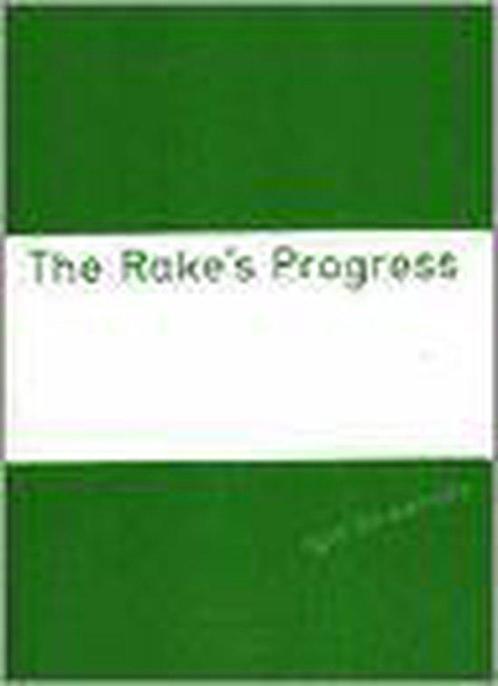 The Rakes progress 9789050821056, Livres, Livres Autre, Envoi