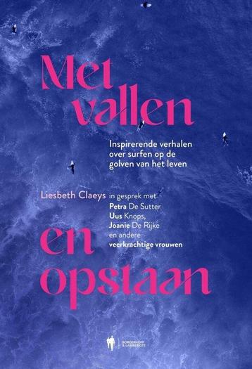 Met vallen en opstaan 9789493409859 Liesbeth Claeys, Verzenden, Liesbeth Claeys