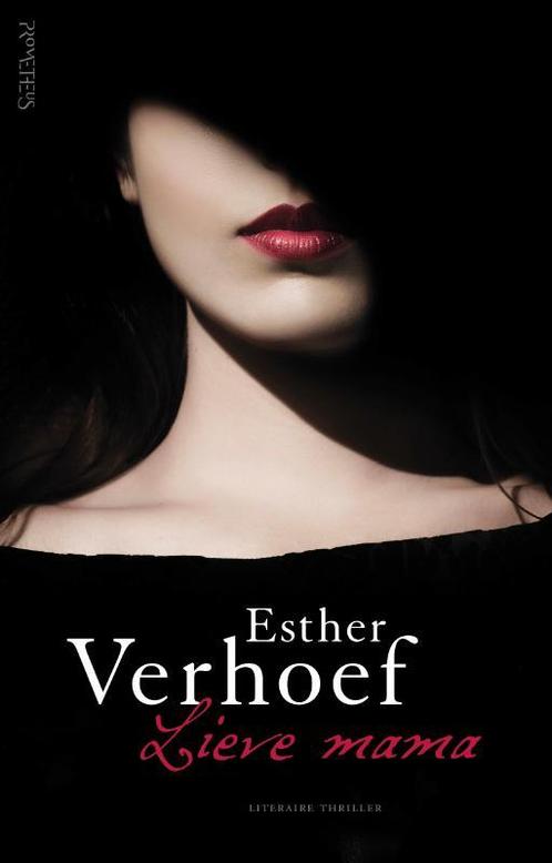 Lieve mama 9789044632255 Esther Verhoef, Boeken, Thrillers, Gelezen, Verzenden